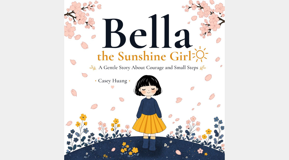 Bella the Sunshine Girl Is Now Available in Paperback
