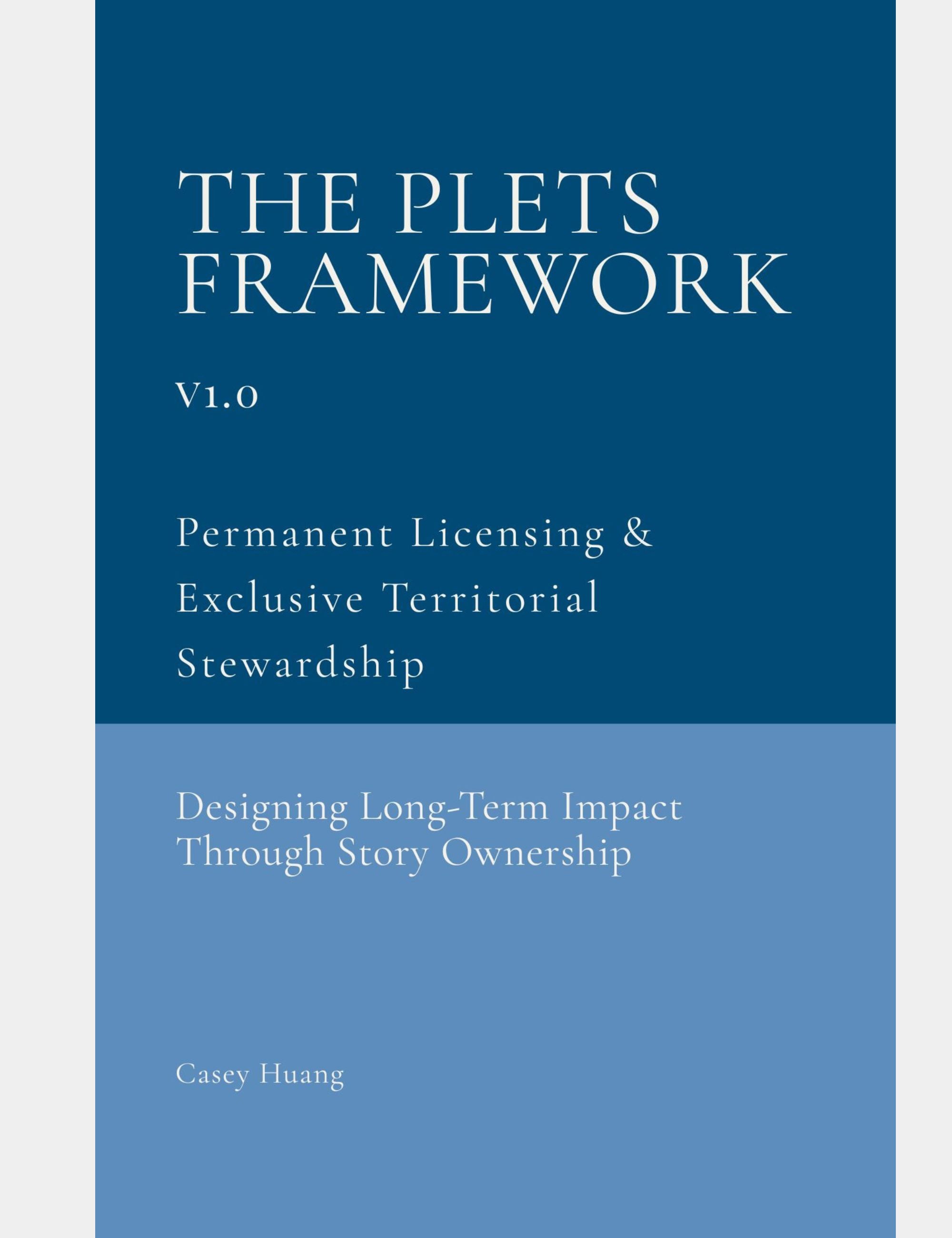 PLETS FRAMEWORK Version 1.0 Book Cover Casey Huang IP for Philanthropy