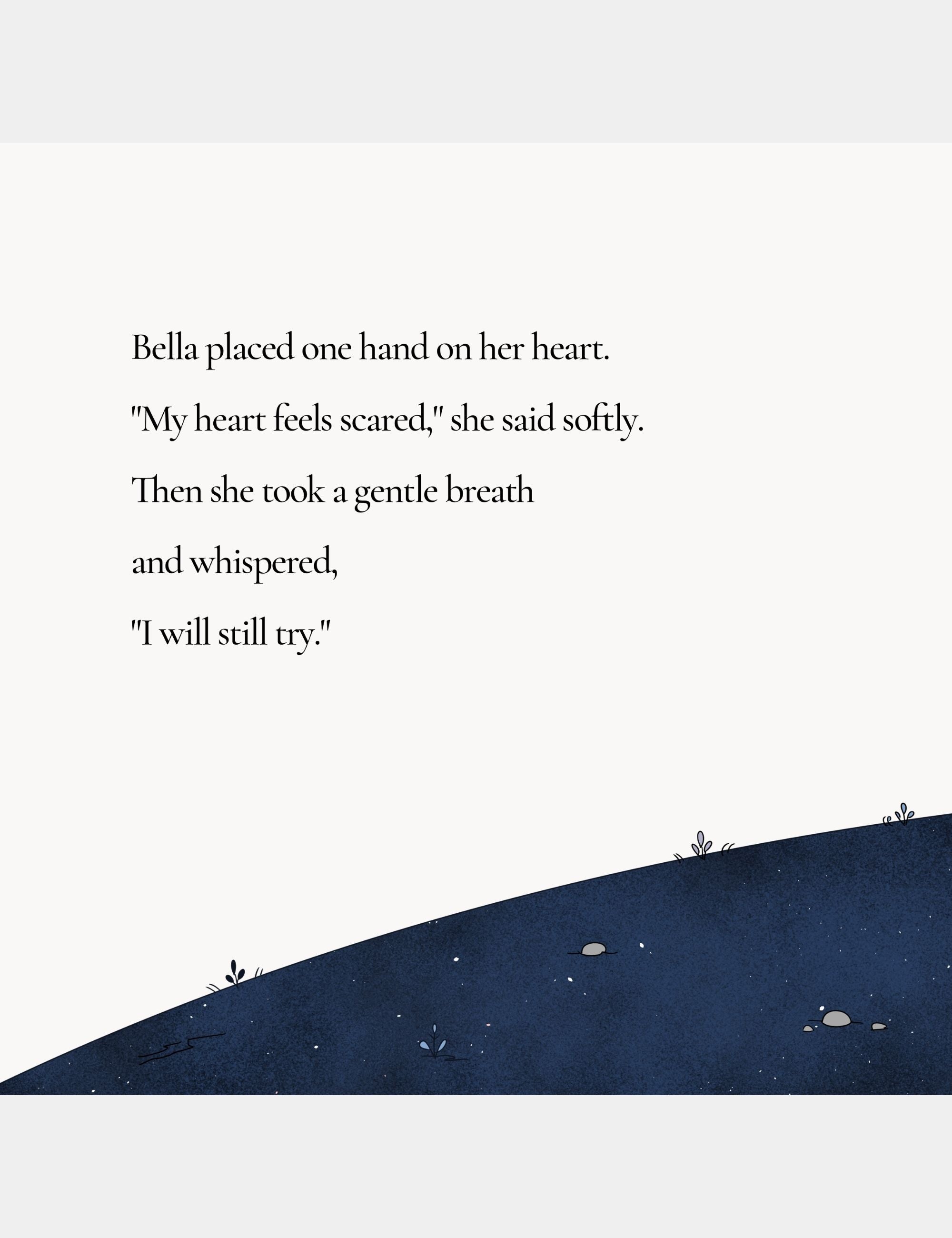 Children’s story illustration and poetic passage by Casey Huang showing Bella calming herself with courage and whispering “I will still try” on the quiet planet Big Blue.