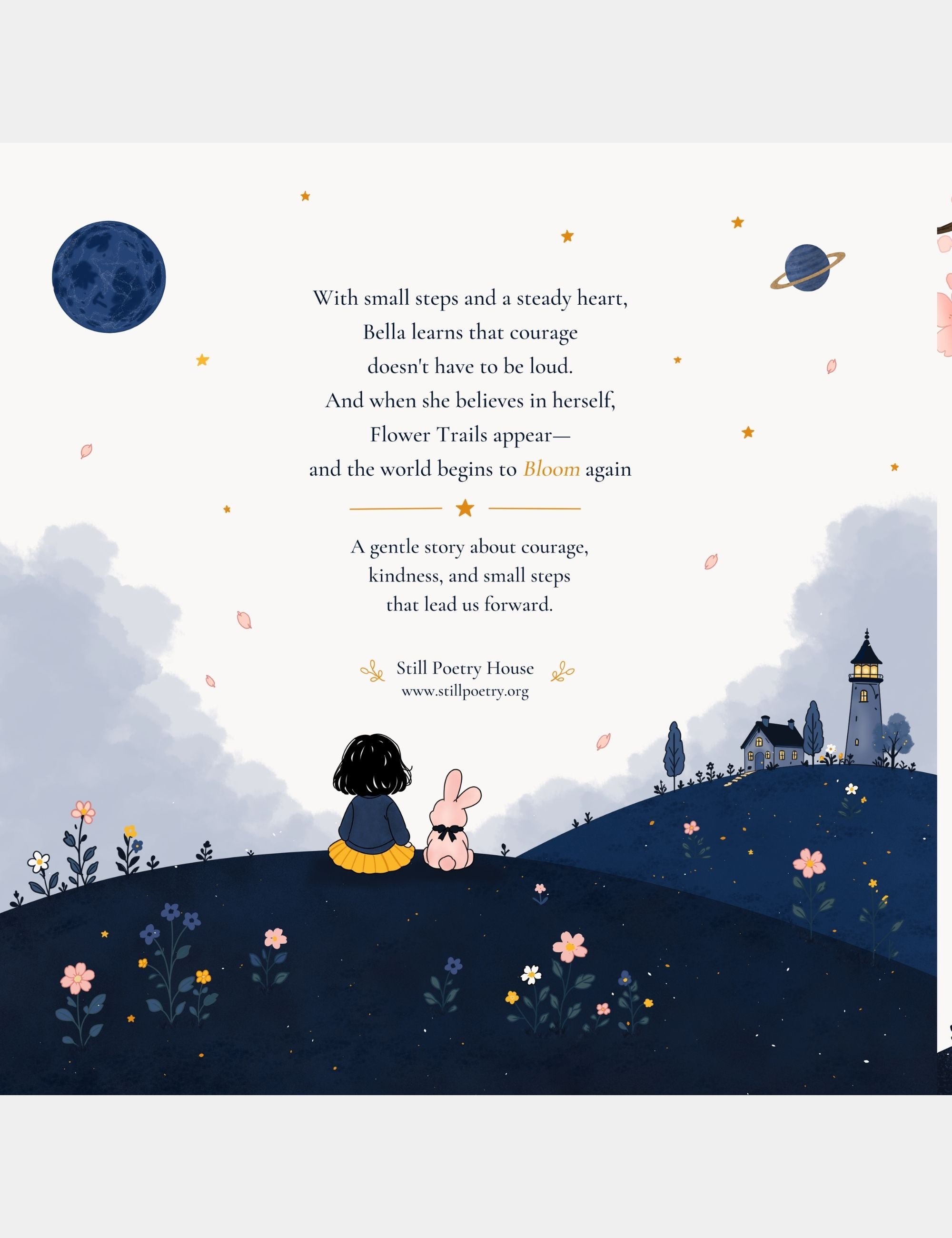 Closing Bella the Sunshine Girl illustration by Casey Huang featuring Bella and Bun overlooking blooming hills beneath stars and planets while the story reflects on courage, self-belief, and gentle steps forward.