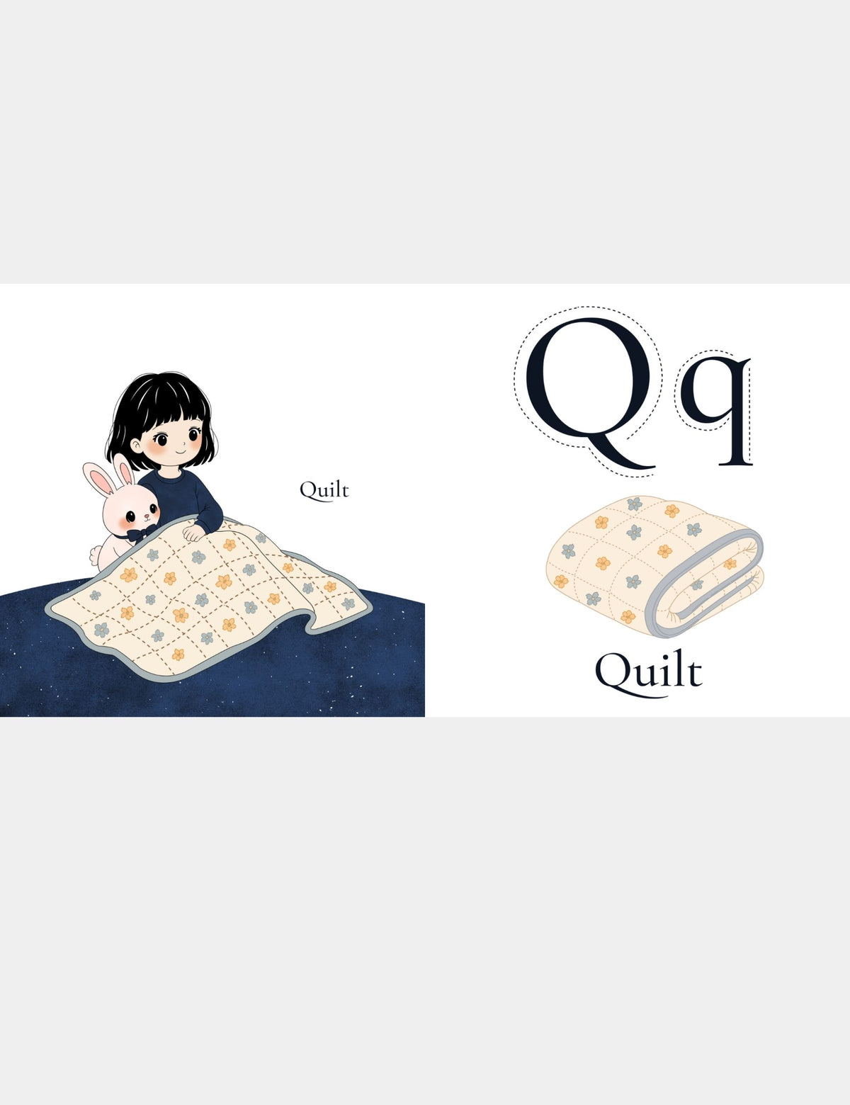 Casey Huang children’s ABC book page teaching Q for Quilt with Bella the Sunshine Girl and Bun under a soft floral quilt, alongside large uppercase Q and lowercase q letters for preschool alphabet and first-word learning.