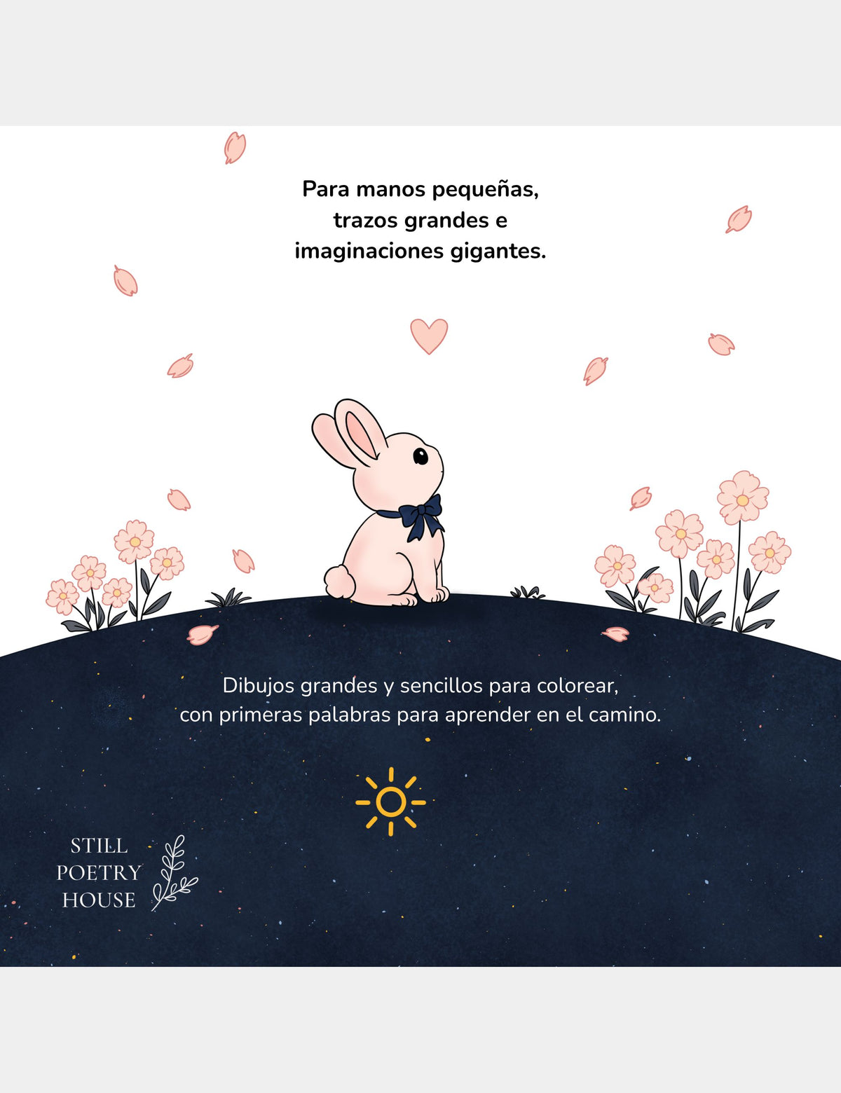 Contraportada del libro para colorear Bella the Sunshine Girl de Casey Huang, con Bun en un jardín de flores y texto para pequeños lectores.