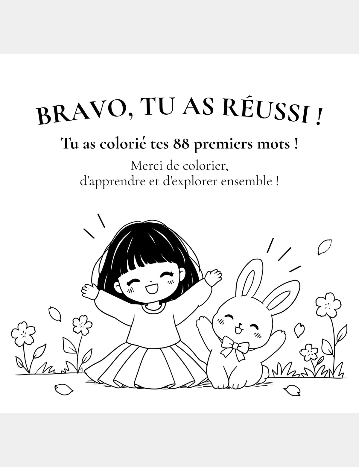 Completion page from Casey Huang’s Bella the Sunshine Girl French coloring book featuring Bella and Bun celebrating with the text “Bravo, tu as réussi ! Tu as colorié tes 88 premiers mots ! Merci de colorier, d’apprendre et d’explorer ensemble !”
